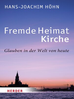 cover image of Fremde Heimat Kirche
